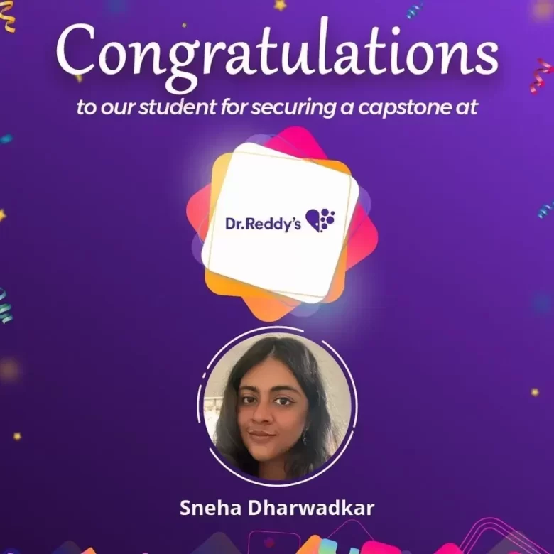 Sneha Dharwadkar secures a capstone at Dr. Reddy’s!