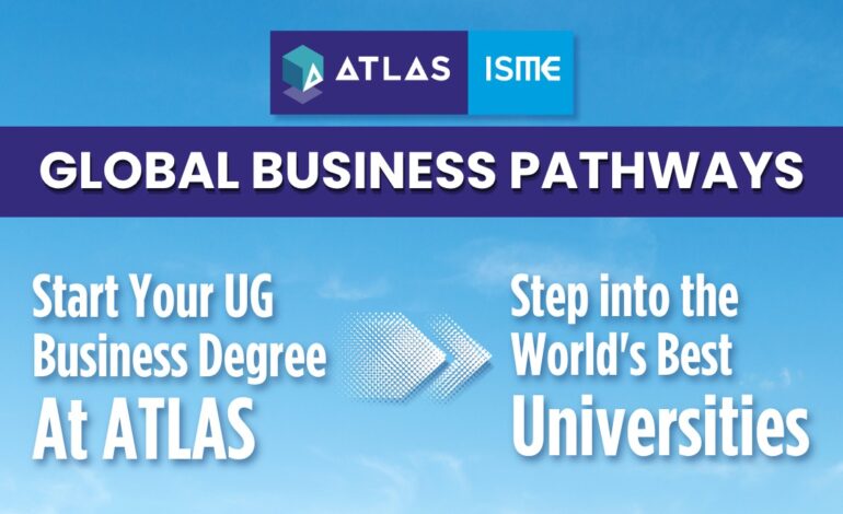 From Mumbai to the World: How ATLAS ISME’s Global Pathways Are Redefining Business Education