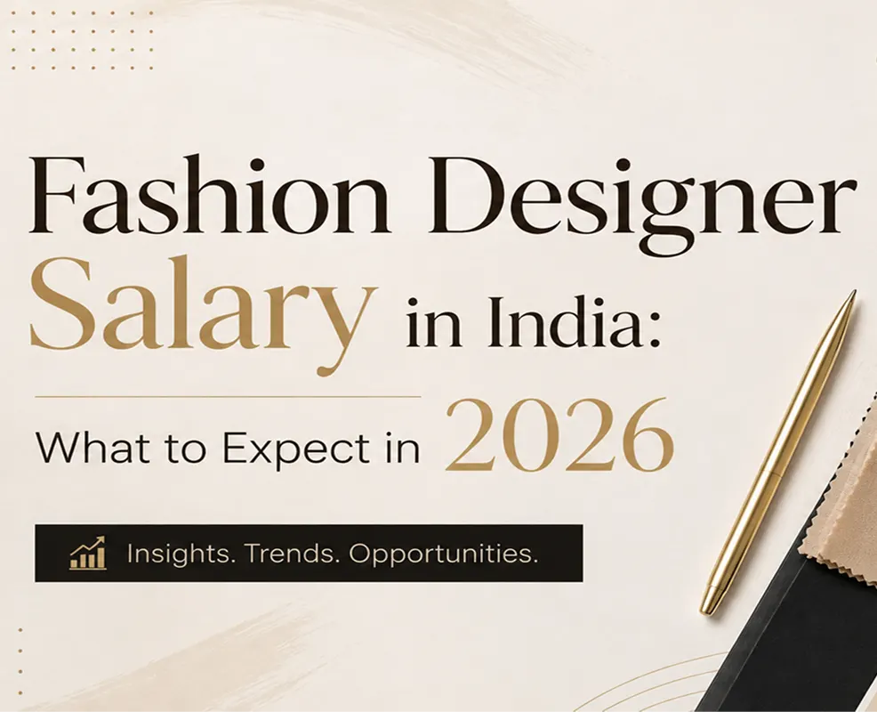 Fashion designer salary in India 2026 from fresher to creative head