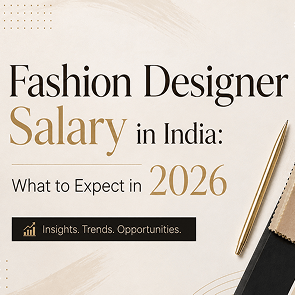 Fashion designer salary in India 2026 from fresher to creative head